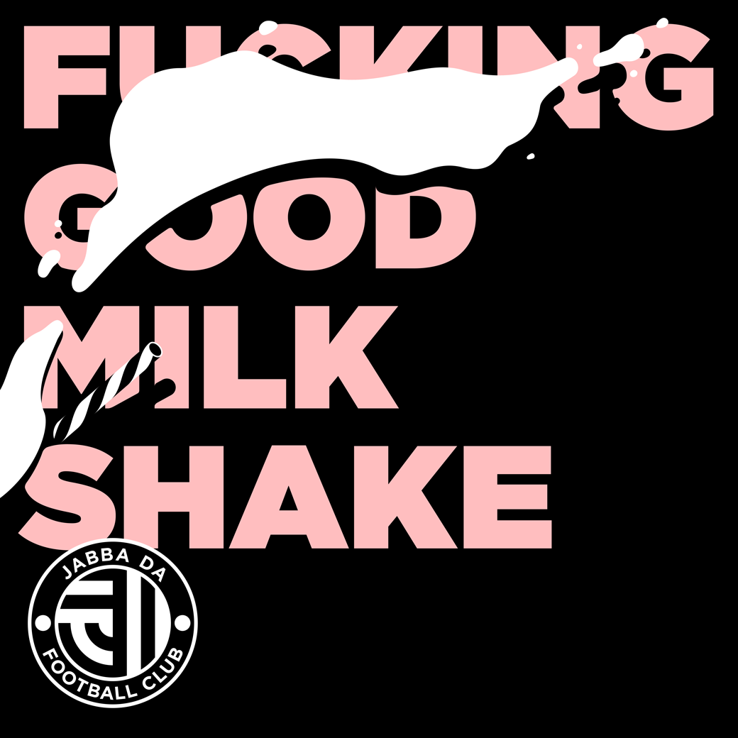 fucking good milk shake